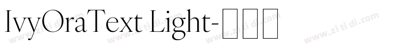 IvyOraText Light字体转换
